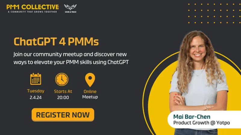 ChatGPT 4 PMMs online meetup flyer with speaker Mai Bar-Chen of Yotpo